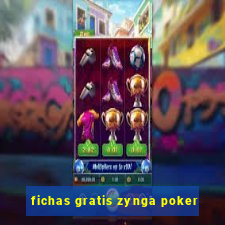 fichas gratis zynga poker